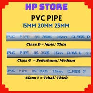 Grey PVC Pipe Grey  Tebal Sederhana Nipis Size: 1/2" = 15MM / 3/4" = 20MM / 1" = 25MM CLASS: D, 6 & 