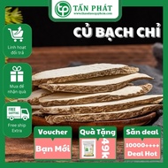 Bạch chỉ khô 500g - tấn phát - Hàng sạch chất lượng cao