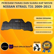 VTECH PEREDAM PANAS DAN SUARA KAP MESIN NISSAN XTRAIL T31 2009-2013 -RM3 Variasi