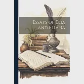 Essays of Elia and Eliana