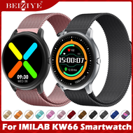 สายนาฬิกาข้อมือสำหรับ IMILAB KW66 สาย SmartWatch Band Milanese Loop IMILAB Smart Watch KW66 สาย นาฬิ