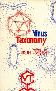 Virus Taxonomy ARUN MISHRA