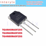 1pcs/lot Brand New 40N60F2DS TGAN40N60F2DS TGAN40N60 60F2DS TGAN60N60F2DS TGAN60F2DS TGAN60 80N60F2D