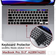 MLIFE - แผ่นซิลิโคน ภาษาไทย New MacBook Pro 13 (2019-2020) A2251 A2289 M1 2022 A2338 ซิลิโคนรอง คีย์บอร์ด กันฝุ่น - Silicone Keyboard Cover for MacBook Pro 2020 with Touch Bar and Touch ID A2289 / A2251