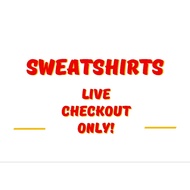 SWEATSHIRTS SHOPEE LIVE CHECKOUT ONLY