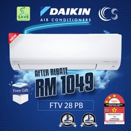 DAIKIN Aircond Non inverter With ion Daikin 1.0HP - 2.5HP FTV28PB / FTV35PB / FTV50PB / FTV60PB Penghawa Dingin