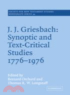 J. J. Griesbach: Synoptic and Text - Critical Studies 1776–1976