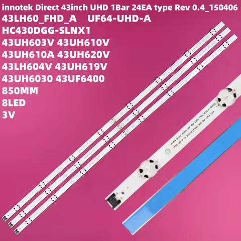New Kit 3 PCS 8LED 850mm LED Backlight Strip for 43UH6030 43UF640 UF64_UHD_A 43LH60FHD 43UF6407 43UH
