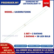 UA50RU7200K SAMSUNG 50" LED TV BACKLIGHT(LAMPU TV) SAMSUNG 50 INCH LED TV 50RU7200K UA50RU7200 50RU7