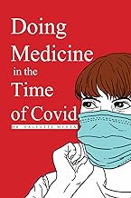 Doing medicine in the time of COVID