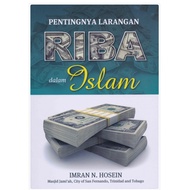 Pentingnya Larangan Riba Dalam Islam - Imran N Hosein