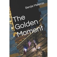 [100% Original Books] - The Golden Moment by Benjie Meleras (paperback)