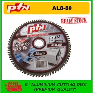PTN 8" X 80T ALUMINIUM CUTTING DISC PREMIUM QUALITY AL8-80, SAWBLADE
