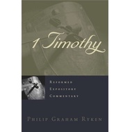 1 Timothy (Philip Graham Ryken)