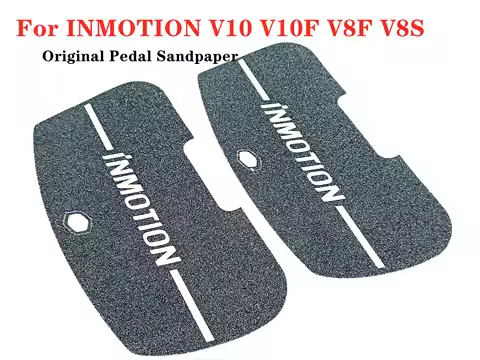 Original Pedal Sandpaper for INMOTION V10 V10F V8F V8S Electric Unicycle Self Balancing Scooter Anti
