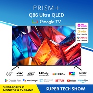 PRISM+ Q86 Ultra | 4K QLED Google TV | 86 inch | Google Playstore | Inbuilt Chromecast  | HDR10+ | Dolby Vision