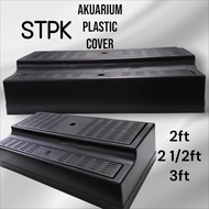 Penutup Aquarium plastic cover 2ft / 2 1/2 ft / 3ft
