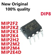 5pcs MIP2F2 MIP2K2 MIP2K3 MIP2K4 MIP2H2 MIP2M2 MIP2M4 MIP2E4D DIP8 LCD power management chip In Stoc
