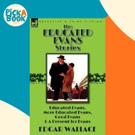 [100% Original Books] - The Educated Evans Stories : 'Educated Evans, ' 'More Educated  by Edgar Wal