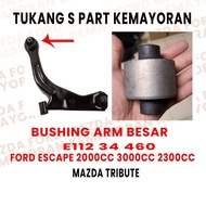 Bushing Bosh Arm Besar Ford Escape 2000cc 2300cc 3000cc Bosh Arm Besar Mazda Tribute E11234460