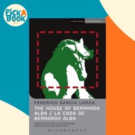 The House of Bernarda Alba : La Casa de Bernarda Alba by Federico Garcia Lorca (UK edition, paperbac