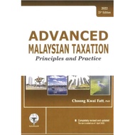Printed copy Advanced Malaysian Taxation System by Choong Kwai Fatt Latest Edition 2022