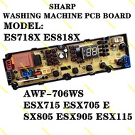 ES718X ES818X AWF-706WS ESX715 ESX705 ESX805 ESX905 ESX115 SHARP Washing Machine PCB Board (CONTROL 