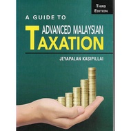 A Guide to Advanced Malaysian Taxation 3rd Ed.