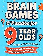 Brain Games & Puzzles for 9 Year Olds A Fun Activity Book Packed with Brain Boosting Activities Made