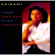 CD-R ZAIRANI - YANG TERPISAH CUMA JASADMU