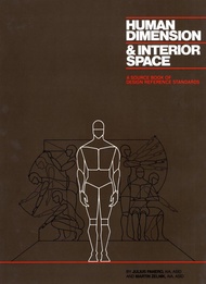 Human Dimension & Interior Space: A Source Book of Design Reference Standards Human Dimension & Inte