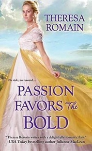 Passion Favors The Bold