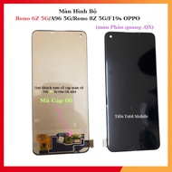 Screen set for OPPO,Reno 6Z 5G/A96 5G/Reno 8Z 5G/F19s (code 06), cheap QX reflective, Minh Tue 333