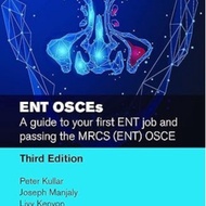 ENT OSCEs: A guide to your first ENT job and passing the MRCS (ENT) OSCE (MasterPass) R.S