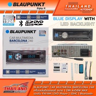 BLAUPUNKT BARCELONA 240 เครื่องเล่นติดรถยนต์ 1DIN รองรับ FM/DVD Player/USB/SD Card/Bluetooth