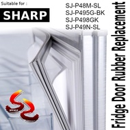 SHARP Refrigerator Fridge Door Seal Gasket Rubber Replacement part SJ-P48M-SL SJ-P495G-BK SJ-P498GK 