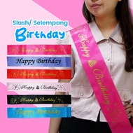 Slash / Happy Birthday Sash / Birthday Sash 1500-26