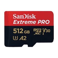 SANDISK Extreme PRO microSD 512GB U3 A2 V30 記憶卡 公司貨