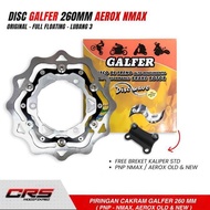 Disc Galfer PNP Aerox Nmax Disc Galfer 260mm NMAX AEROX Disc Galfer 260MM Original galfer Aerox New 