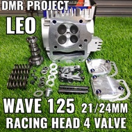 LEO RACING WAVE 125 HEAD 4 VALVE 21/24MM (COMPALTE SET) WAVE 125 SUPER HEAD 4 VALVE CYLINDER 21/24MM W125 HEAD 4VALVE