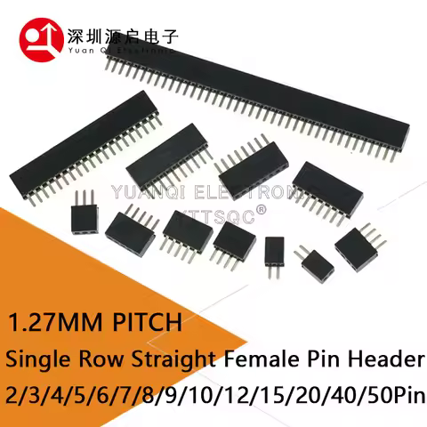 10PCS 2/3/4/5/6/7/8/9/10/12/15/20/40/50 PIN Single Row Straight FEMALE PIN HEADER 1.27MM PITCH Strip