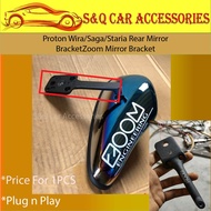 Proton Wira/Saga/Staria Rear Mirror Bracket/Zoom Mirror Bracket