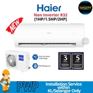 Haier Non Inverter 1HP, 1.5HP &amp; 2HP R32 Non Inverter Air Conditioner 1.0HP Aircond