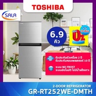 TOSHIBA ตู้เย็น 2 ประตู ขนาด 6.9 คิว รุ่น GR-RT252WE-DMTH 2-Door Refrigerator โตชิบ้า เต็มจำนวน/PayLater One