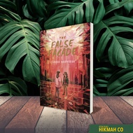 The False Facade. By Farhah Dhamirah. Bookiut.