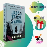 Novel Melayu: JASAD TANPA NYAWA ~ Penulis: MAIERA ~ Penerbit: Karya Seni