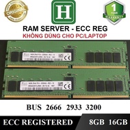 Ram server DDR4 8GB 16GB bus 2666 2933 3200 ECC REGISTERED ram zin chính hãng BH 12 tháng