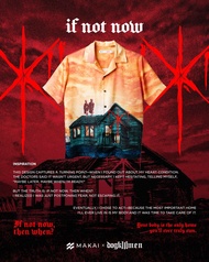 MAKAIxDogKillMen Collectors Edition เสื้อเชิ้ตฮาวาย IF NOT NOW Hawaiian Shirt