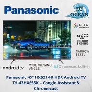 Panasonic 43" HX655 4K HDR Android TV TH-43HX655K – Google Assistant &amp; Chromecast