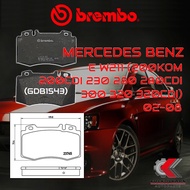 ผ้าเบรคหน้า BREMBO MERCEDES BENZ E W211 (200KOM 200CDI 230 280 280CDI 300  320 320CDI) ปี 02-08 (P50